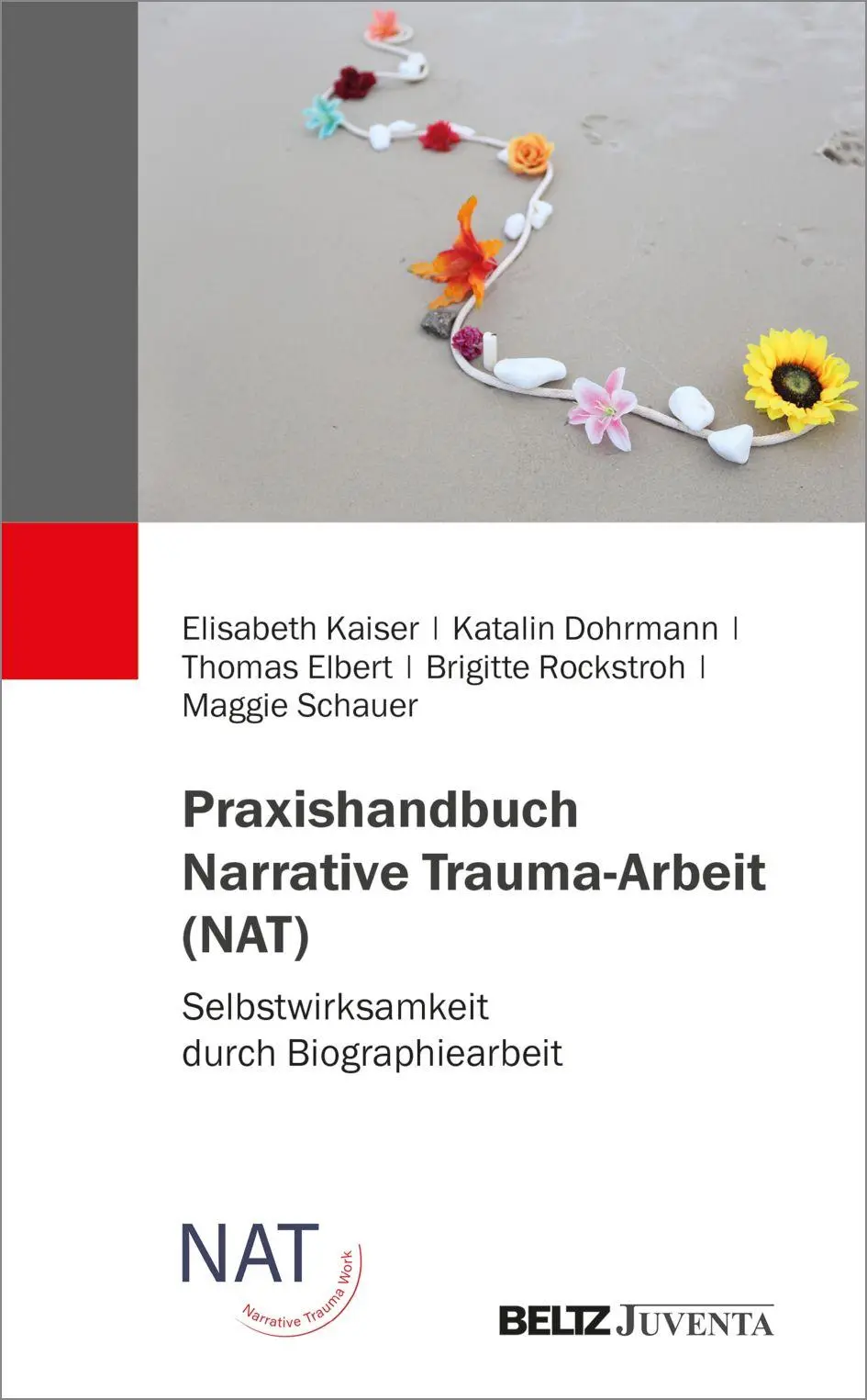 Cover: 9783779985648 | Praxishandbuch Narrative Trauma-Arbeit (NAT) | Kaiser (u. a.) | Buch